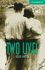 Cambridge English Readers: Two Lives Level 3